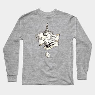 The Style at the Time Long Sleeve T-Shirt